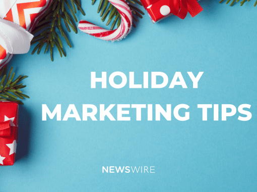 Holiday-themed, Newswire-branded image that reads, Holiday Marketing Tips