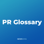 Newswire-branded Image that reads "PR Glossary"