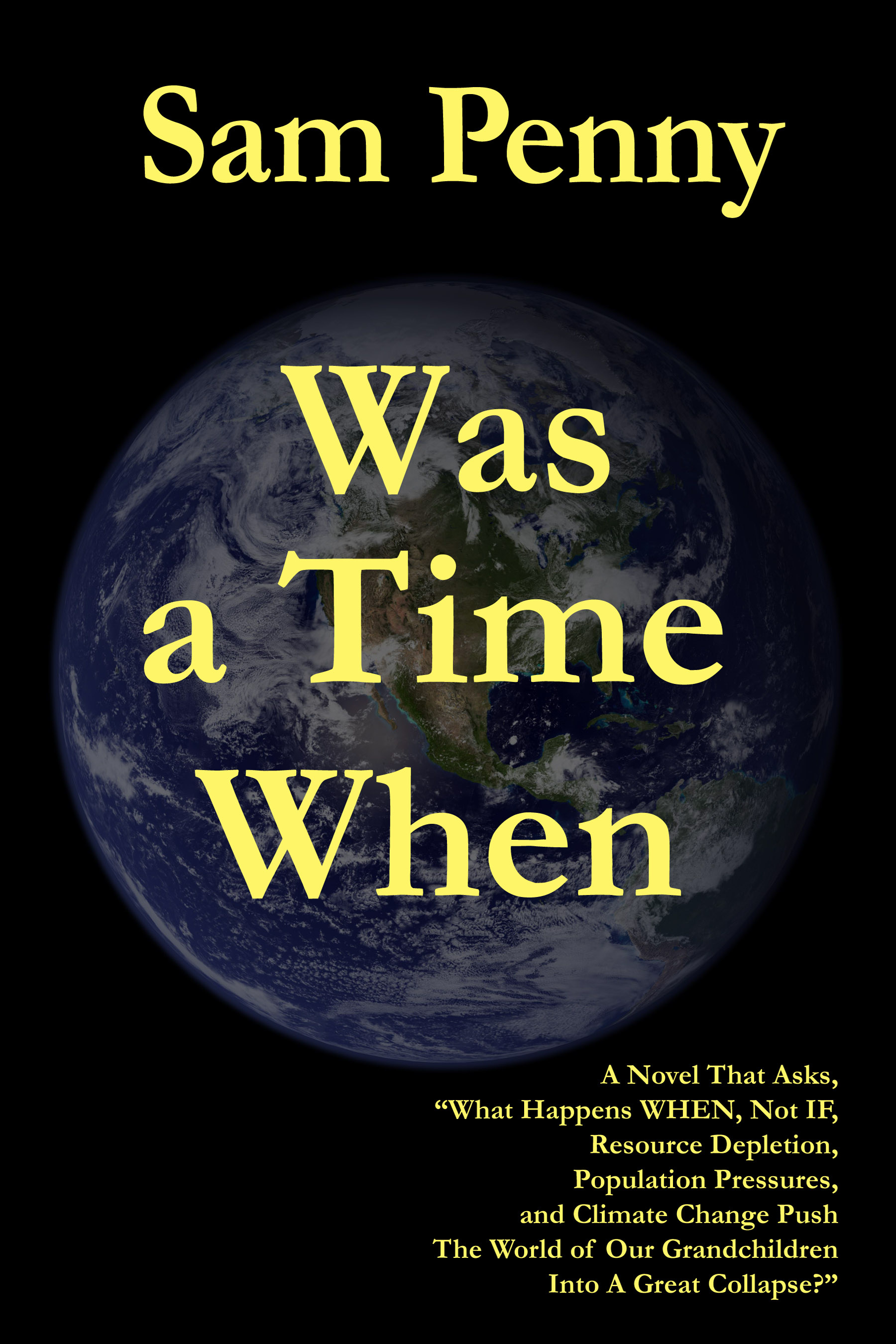 sam penny announces publication of a new novel: was a time when